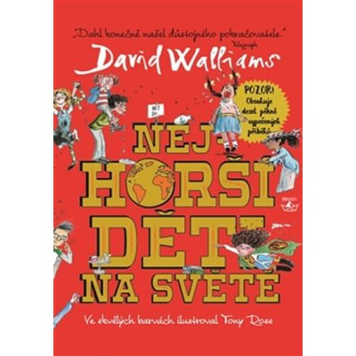 Walliams David: Nejhorší děti na světě Kniha