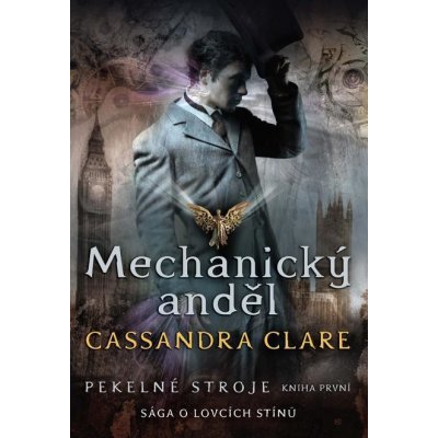 Mechanický anděl - Cassandra Clare