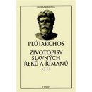 Kniha Životopisy slavných Řeků a Římanů II. - Plútarchos