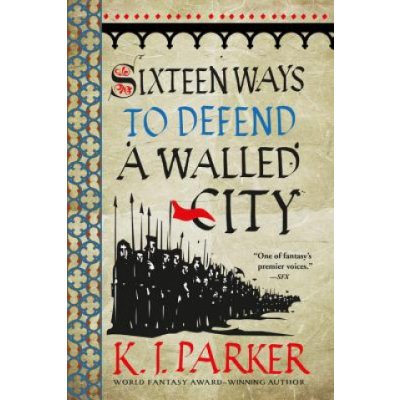 Sixteen Ways to Defend a Walled City