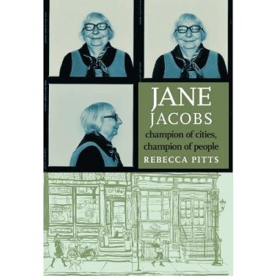 Jane Jacobs: Champion of Cities, Champion of People Pitts RebeccaPaperback