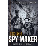 Risk Taker, Spy Maker – Hledejceny.cz