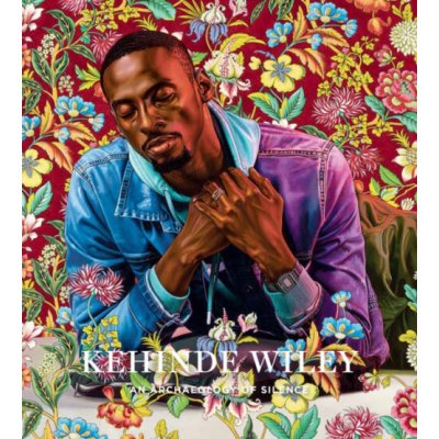 Kehinde Wiley: An Archaeology of Silence - Wiley Kehinde – Zboží Dáma