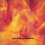 Nine Inch Nails - Broken EP CD – Hledejceny.cz