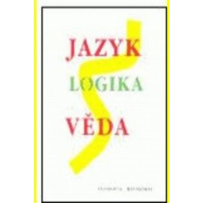 Jazyk - logika - věda - Prokop Sousedík