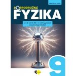Dobrodružná fyzika pre 9. ročník ZŠ a 4. ročník gymnázií s osemročným štúdium - Paulína Kuhnov, Oľga Hírešová, Peter Kelecsényi – Sleviste.cz
