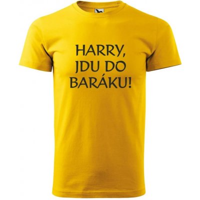 Sablio Tričko s potiskem Harry, jdu do baráku! žluté – Sleviste.cz