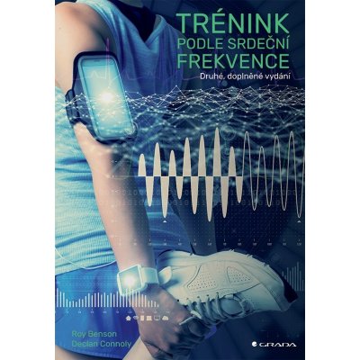 Trénink podle srdeční frekvence - Roy Benson, Declan Connolly – Hledejceny.cz