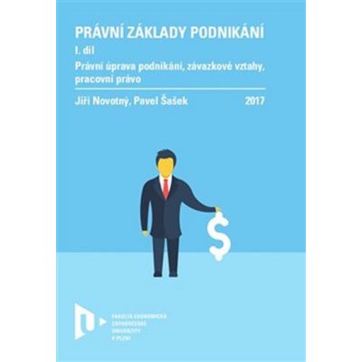 Právní základy podnikání I. - Jiří Novotný