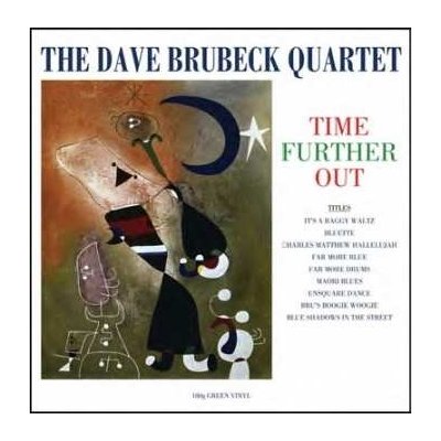 The Dave Brubeck Quartet - Time Further Out LP – Hledejceny.cz