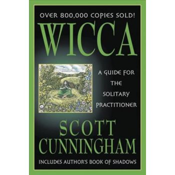 Wicca - S. Cunningham A Guide for the Solitary Pra