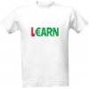 Pánské Tričko Tričko s potiskem Learn pánské Bílá