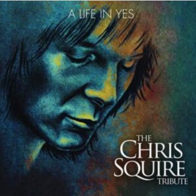 A Life In Yes - The Chris Squire Tribute / Various - Various Artists LP – Zboží Mobilmania