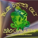Blue Oyster Cult - Bad Channels CD – Hledejceny.cz