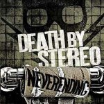 Death By Stereo - 7-Neverending -Ltd- LP – Hledejceny.cz