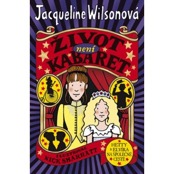 Život není kabaret - Jacqueline Wilsonová