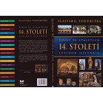 Život ve staletích - 14. století - Lexikon historie - Vondruška Vlastimil – Hledejceny.cz