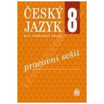 Český jazyk pro 8. ročník ZŠ - Pracovní sešit RVP - Eva Ho... – Hledejceny.cz