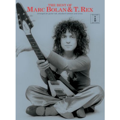 The Best Of Marc Bolan And T. Rex tabulatury, noty, akordy, kytara – Zboží Mobilmania