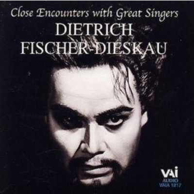 Close Encounters With Great Singers - Dietrich Fischer-Dieskau CD – Zbozi.Blesk.cz