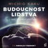 Audiokniha Budoucnost lidstva: Náš úděl mezi hvězdami - Kaku Michio - 2 - Čte Miroslav Táborský