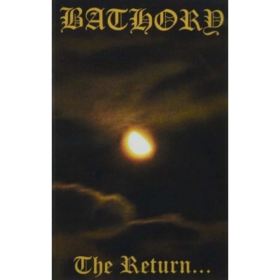 The Return - Bathory - Cassette Tape – Hledejceny.cz