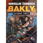 Bakly – Hledání smrti – Hledejceny.cz