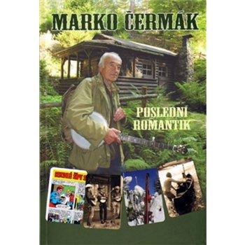 Poslední romantik - Marko Čermák