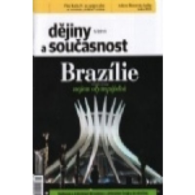 D ějiny a současnost 5/2016 - Brazílie nejen olympijská