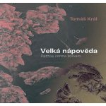 Velká nápověda - Tomáš Král – Hledejceny.cz