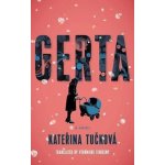Gerta - Kateřina Tučková – Sleviste.cz