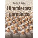 Himmlerova porodnice - Caroline De Mulder – Sleviste.cz