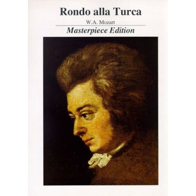 Mozart Rondo Alla Turca Masterpiece Ed Piano Tureck pochod pro klavír 1226007 – Zboží Mobilmania