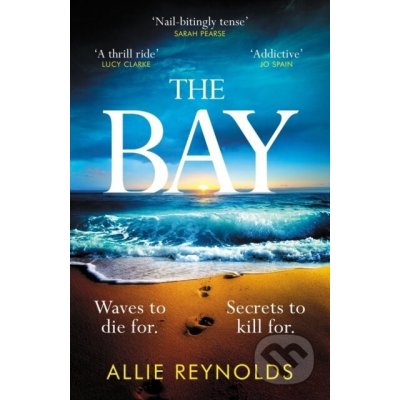 The Bay - Allie Reynolds – Sleviste.cz