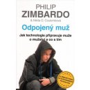 Kniha Odpojený muž - Jak technologie připravuje muže o mužství a co s tím - Zimbardo Philip, Coulombová Nikita D.