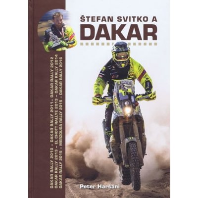 Štefan Svitko a Dakar - Haršáni Peter – Zbozi.Blesk.cz