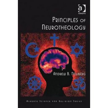 Principles of Neurotheology - A. Newberg