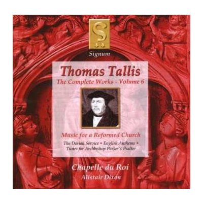 Thomas Tallis - Music For A Reformed Church CD