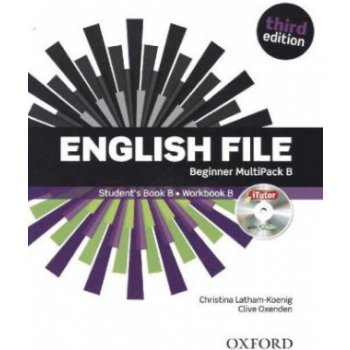 Latham, koenig Ch. Oxenden C. Selingson P. - English File Third Edition Beginner Multipack B