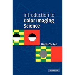 Introduction to Color Imaging Science