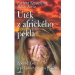 Útěk z afrického pekla - Koudelková Barbora – Hledejceny.cz