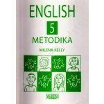 English 5 - metodika - Kelly Milena – Hledejceny.cz