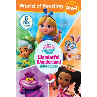 World of Reading: Alice's Wonderland Bakery: Wonderful Wonderland Adventures, Level Pre-1 Disney BooksPaperback – Zbozi.Blesk.cz