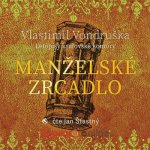 Manželské zrcadlo - Vondruška Vlastimil – Hledejceny.cz