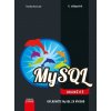 Kniha MySQL Okamžitě - Boronczyk Timothy