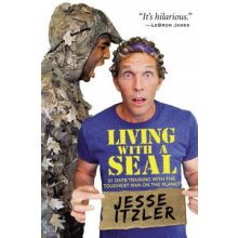 Living with a Seal: 31 Days Training with the Toughest Man on the Planet Itzler JessePevná vazba
