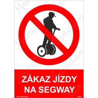 Zákaz jízdy na segway, plast 148 x 210 x 0,5 mm A5 – Zboží Mobilmania