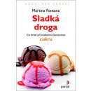 Kniha Sladká droga