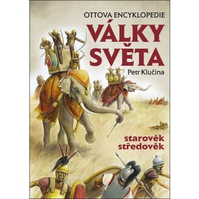 Války světa, starověk středověk – Sleviste.cz
