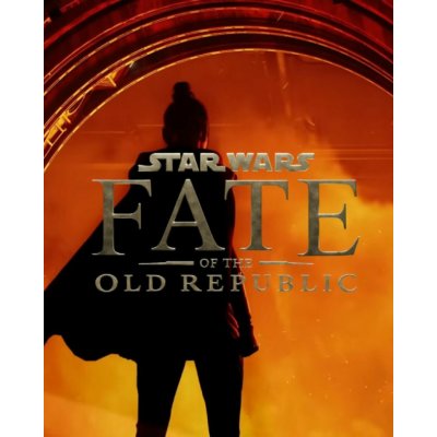 Star Wars: Fate of the Old Republic – Hledejceny.cz